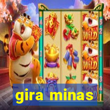 gira minas